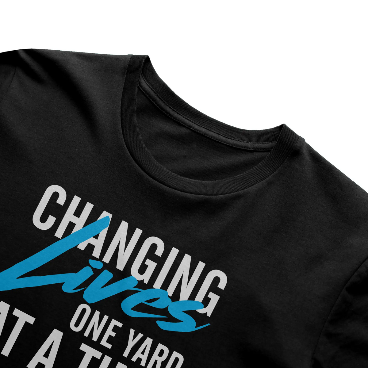 Changing LIves Shirt