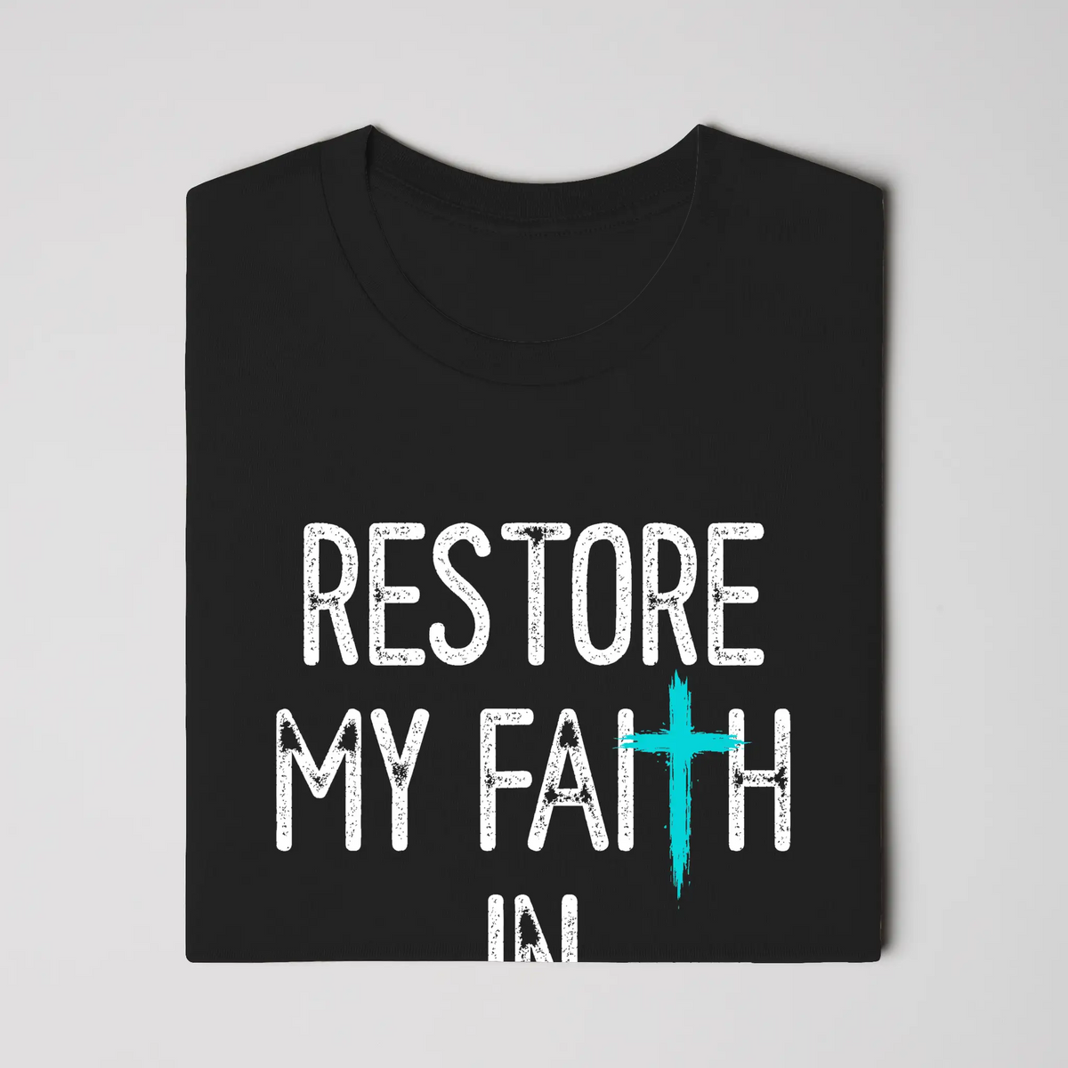 Restore Faith Tee