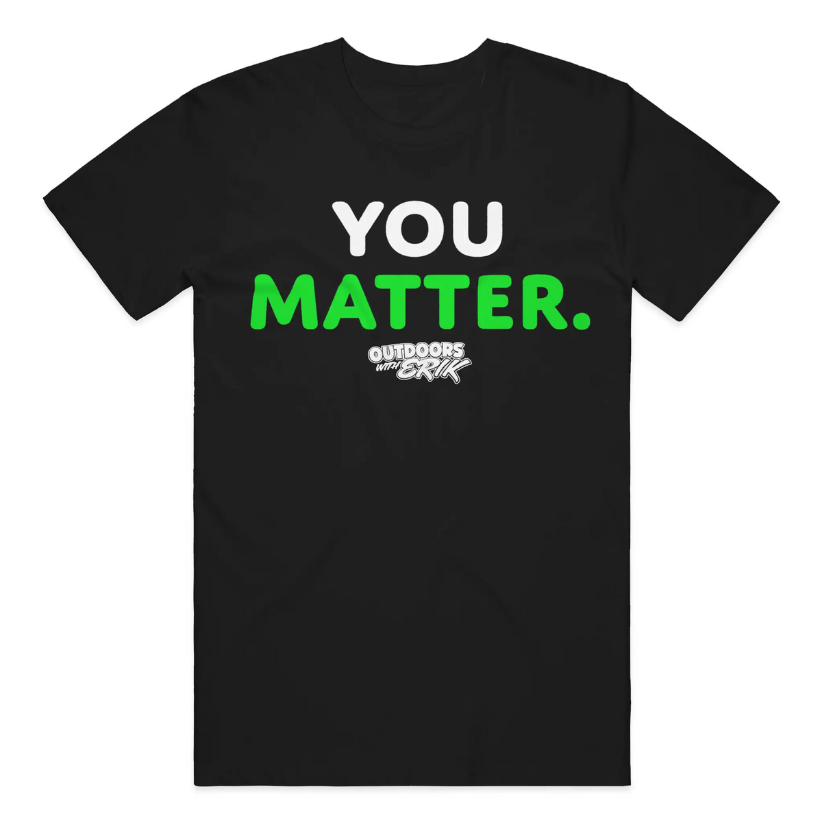You Matter Tee