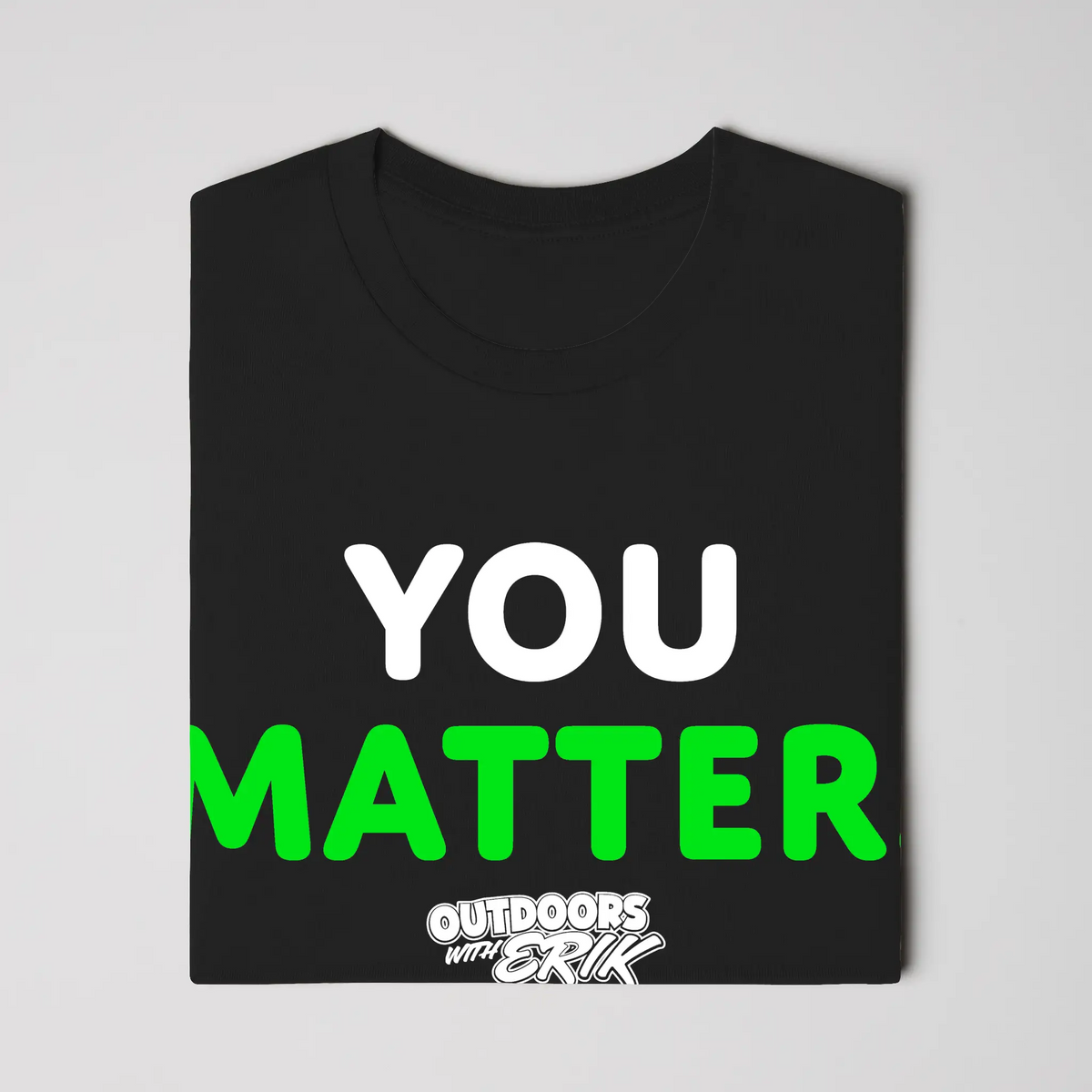 You Matter Tee