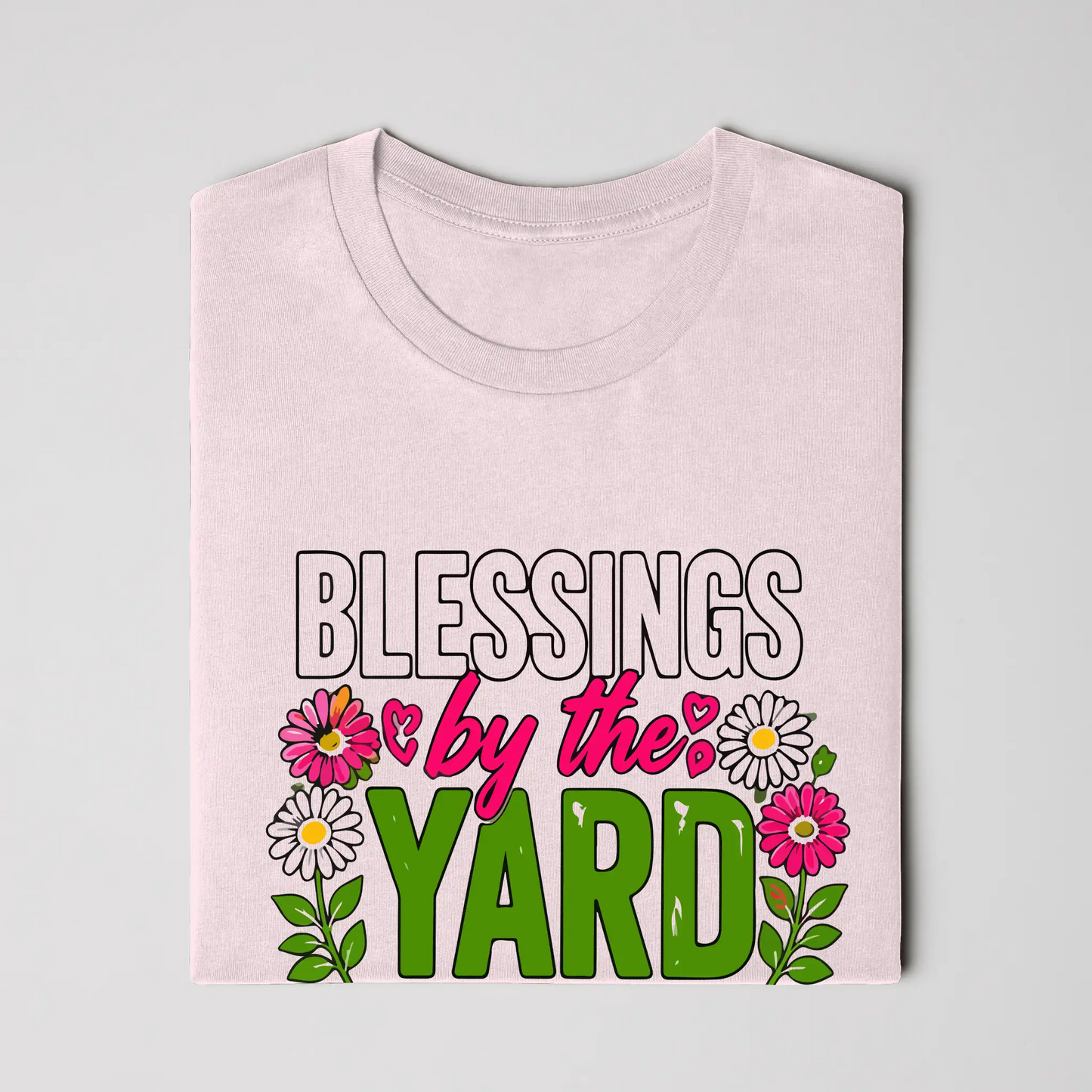 Blessing by the Yard Flowers