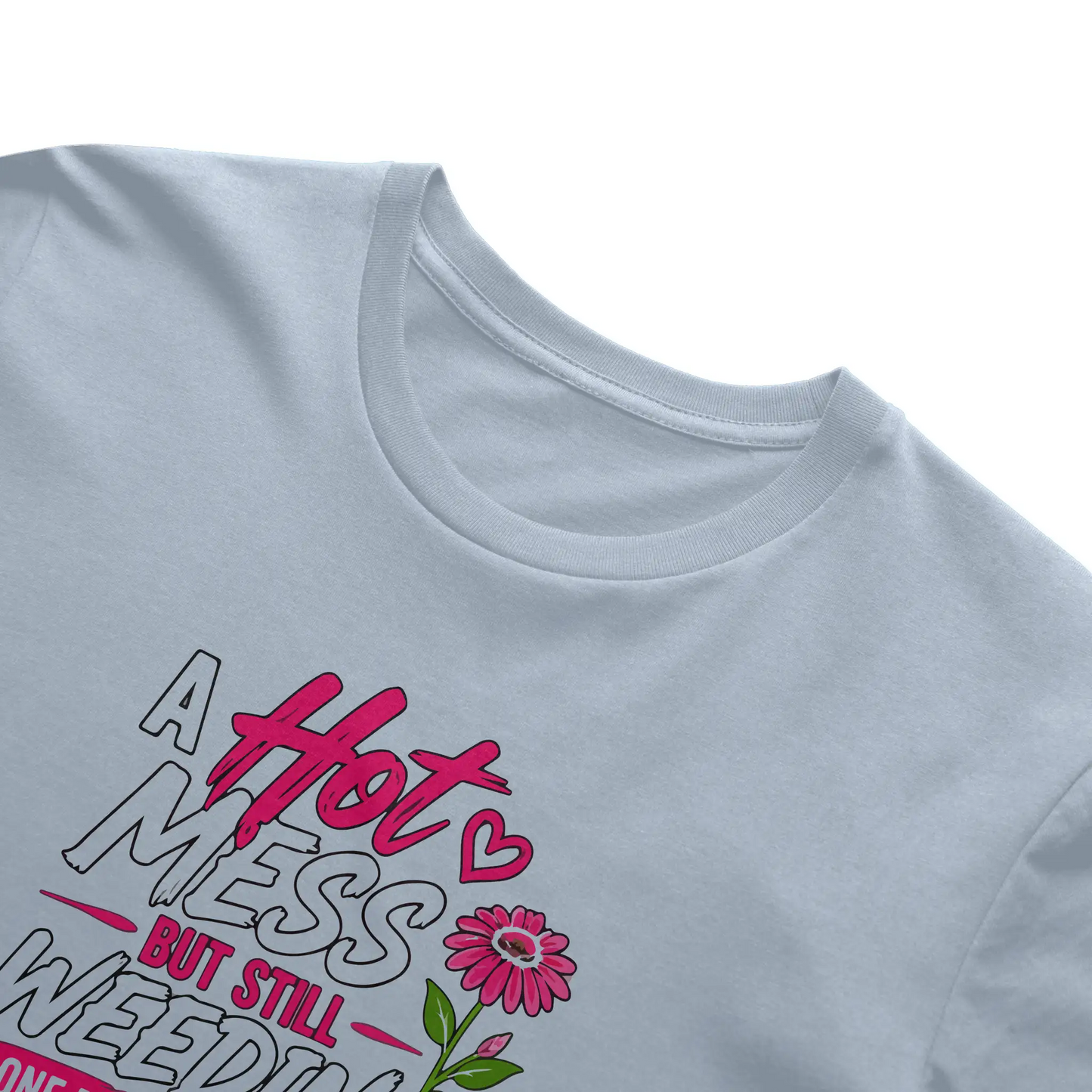 Hot Mess Shirt